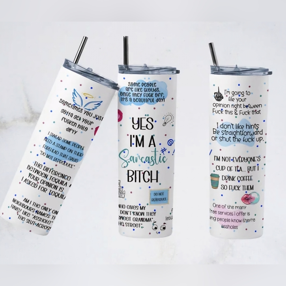🆕️ in Box-Yes I'm A Sarcastic B*tch 20oz Tumbler🥤